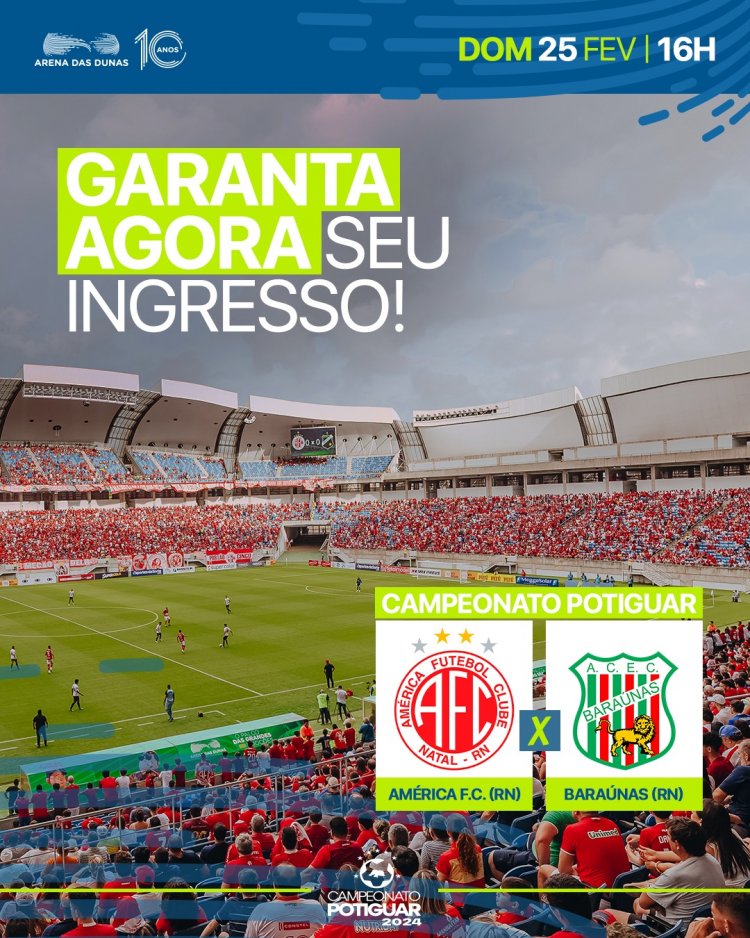 Campeonato Potiguar: América enfrenta o Baraúnas neste domingo (25) na Arena das Dunas pela semifinal do primeiro turno