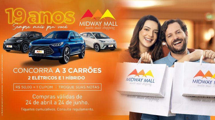 Midway Mall comemora 19 anos com sorteio de três BYD zero quilômetro e desfile de moda para seus clientes