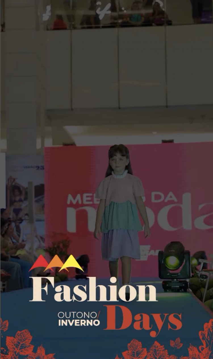 Fashion Days Midway Mall: desfile irá apresentar a partir de terça-feira (15) as principais tendências da moda