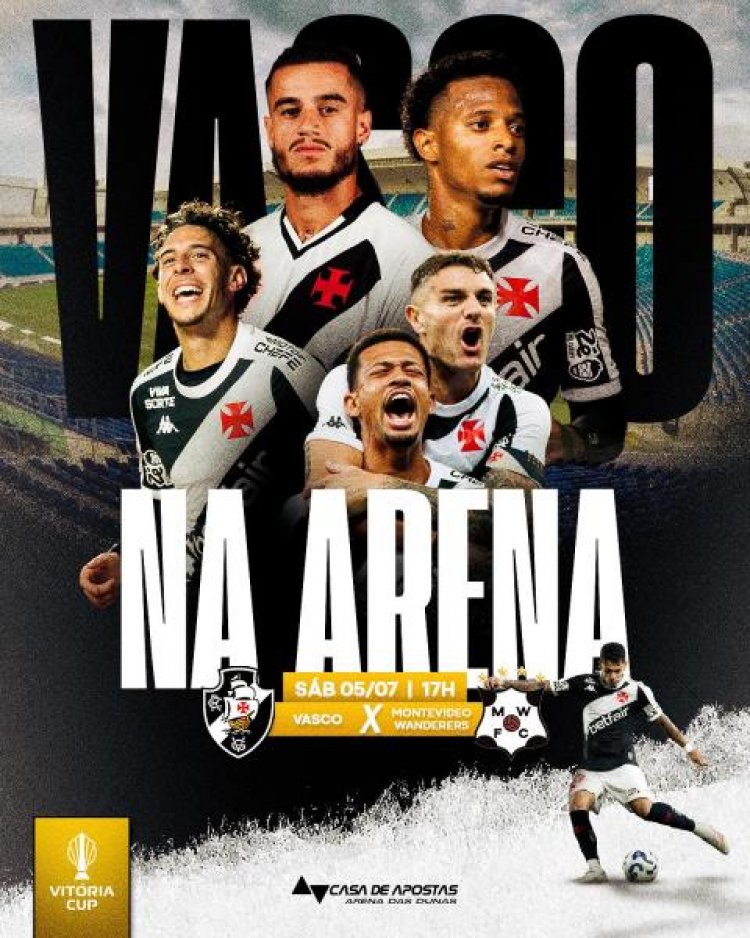 Vasco (RJ) e Montevideo Wanderers farão amistoso internacional na Arena no próximo dia 05 de julho